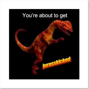 Jurasskicked Posters and Art